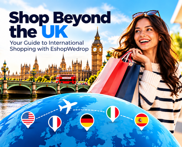 Your Complete Guide to Shopping Abroad with EshopWedrop